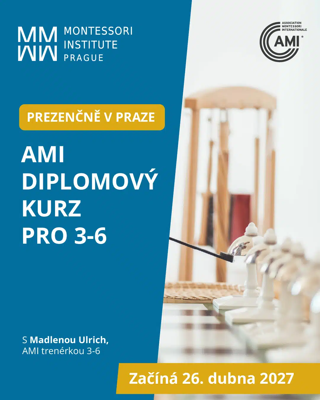 AMI 3-6 diplomový kurz s Madlenou Ulrich, začíná 26. dubna 2027