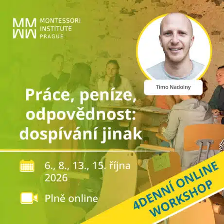 Práce, peníze, odpovědnost: dospívání jinak