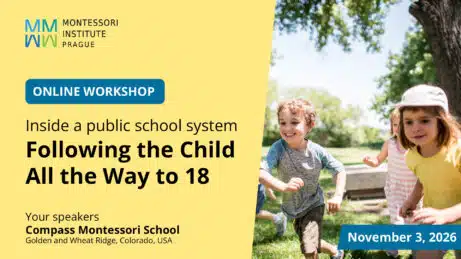 Following the Child All the Way to 18, online workshop with Compass Montessori School, November 3, 2026