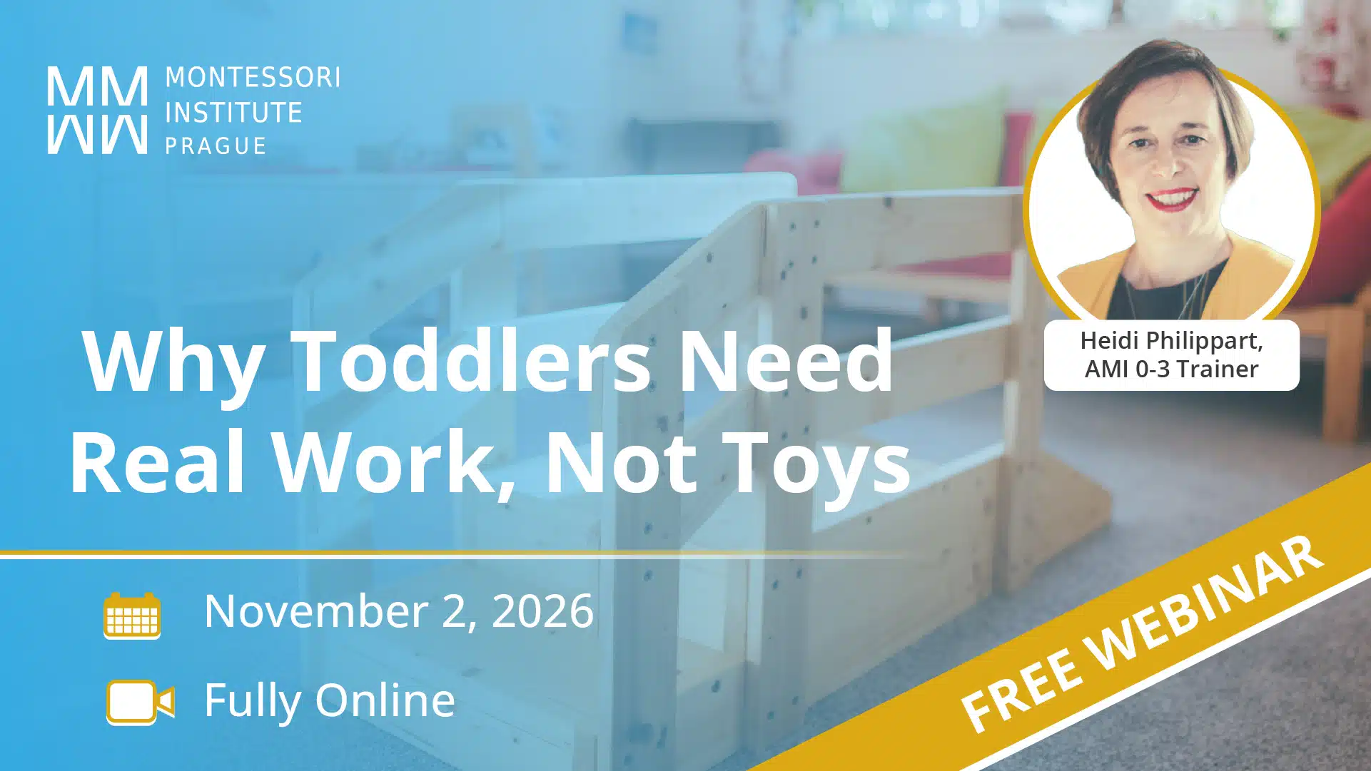 Why Toddlers Need Real Work, Not Toys: free webinar with Heidi Philippart, November 2, 2026
